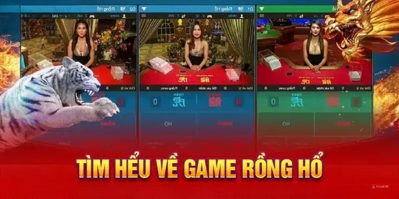 Rồng hổ với những thông tin sơ lược cần nắm